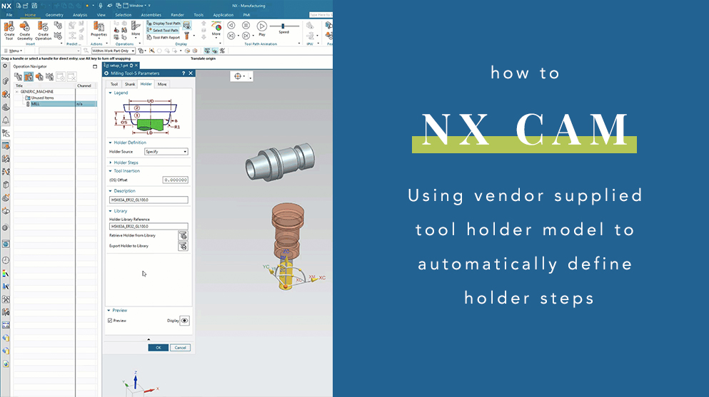 How to: Using Vendor Supplied Tool Holder Model to Automatically Define Holder Steps