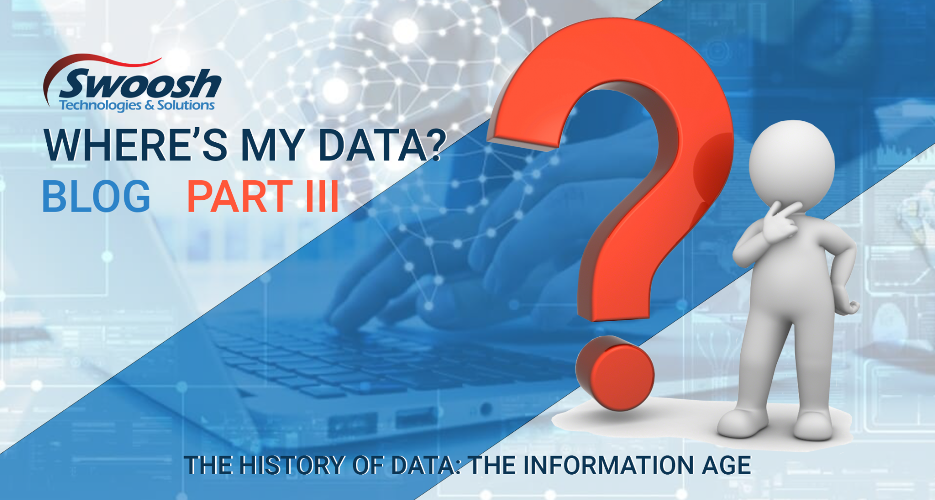 The History of Data – Part III