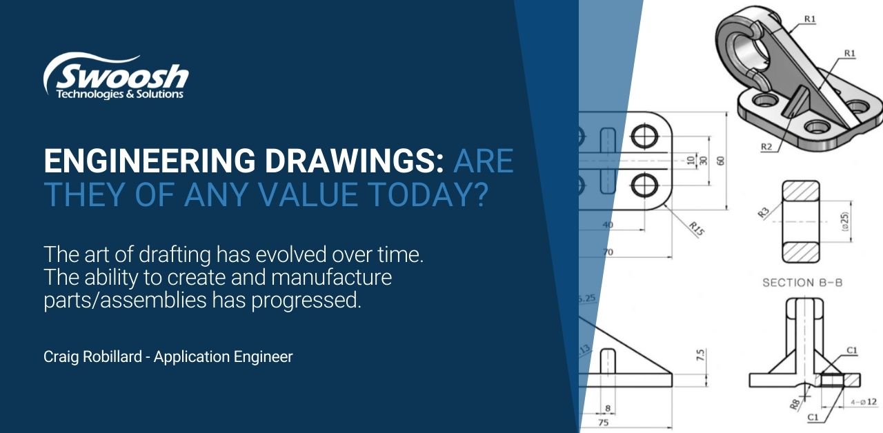 Engineering Drawings: Are they of any value today?