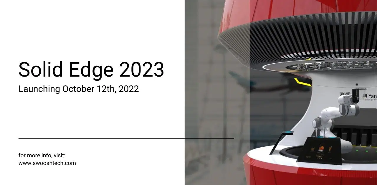 Everything you need to know about Solid Edge 2023, launching Oct. 12