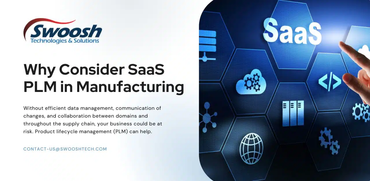 Why Consider SaaS PLM in Manufacturing